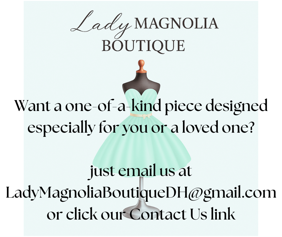 ✨ Custom Creations at Lady Magnolia Boutique ✨